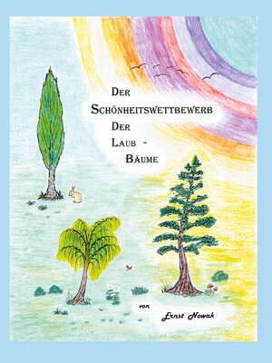 cover image of Der Schönheitswettbewerb der Laub-Bäume